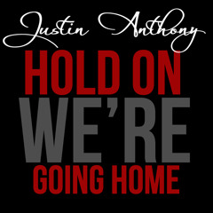 Drake - Hold On Were Going Home (Reggae Remix) Justin Anthony