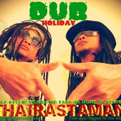 Sub A Dub-Holiday dub Album-Thairastaman