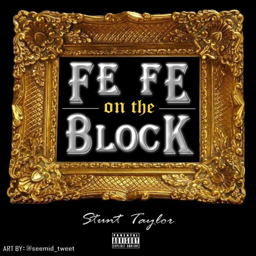 FEFE ON THE BLOCK(RADIO EDIT)