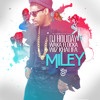 Miley - DJ Holiday Feat. Wiz Khalifa & Waka Flocka