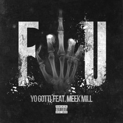 Yo Gotti ft Meek Mill - Fuck You (T-Licious Short Cut)