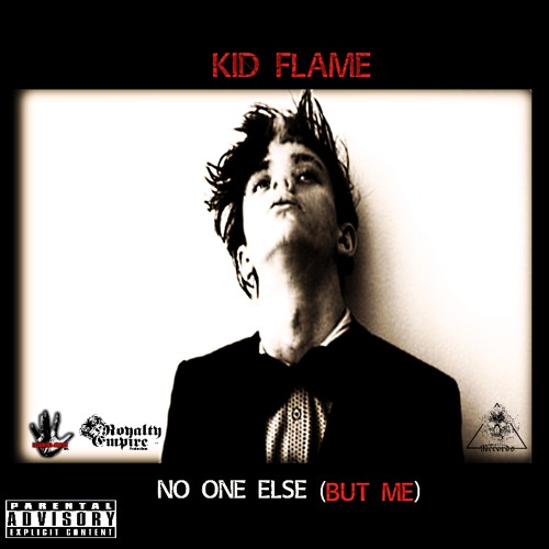 Kid Flame - No One Else (But Me)