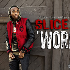 Slice 9 - Work (Radio) prod. by Ku Dolla FREE DOWNLOAD