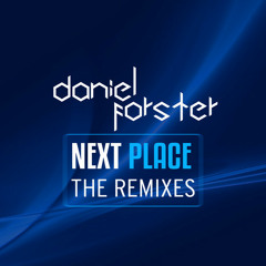Daniel Forster feat Gringa - Next Place (Neologic Remix)