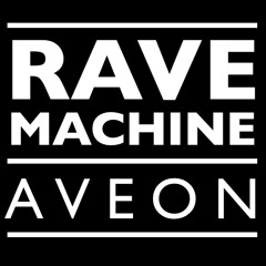 Λveon - Rave Machine (Original Mix)