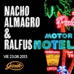 NACHO ALMAGRO & RALFUS @ GARITO CAFE 23.08.13