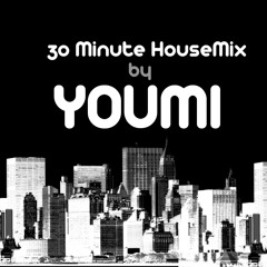 30 Minute HouseMiX By YOUMI