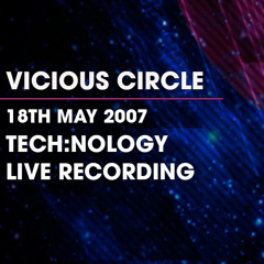 Vicious Circle - Live Recording - 18/5/07