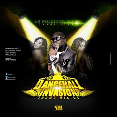 Dancehall Invasion PROMO MixCD (Dj Meth Skillz)