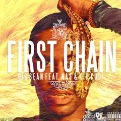 First Chain- Big Sean ft. Nas and Kid Cudi