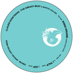 Claude VonStroke ft Bootsy Collins - "The Greasy Beat" J.PHLIP Remix (dirtybird)