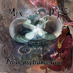 Mix D'j'C - Progr Psytrance - Goa 30 08 2013 (01)
