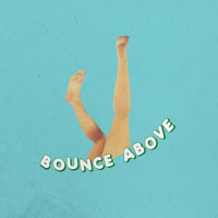 Pleasure Curses - Bounce Above