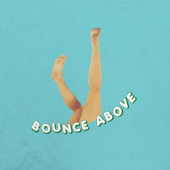 PLEASURE CURSES - Bounce Above