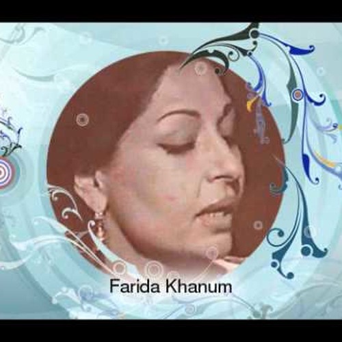 Woh Ishq Jo Hum Se Rooth Gaya - Farida Khanum