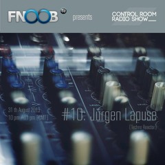 Jürgen Lapuse @ CONTROL ROOM Radio Show # 10 2013-08-31 320kpbs