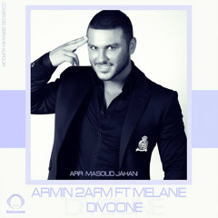 Armin 2a Fm - Divooneh (Ft Melanio)