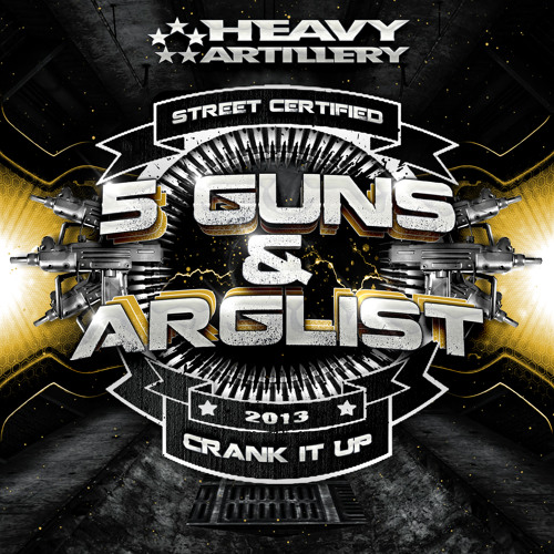 5 Guns - Crank It Up (out now!)