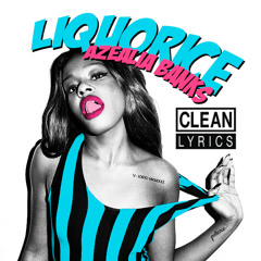 Azealia Banks - Liquorice [Clean Demo]