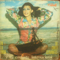 Cumbia De La Paz -- Chico Cervantes y su Conjunto Internacional