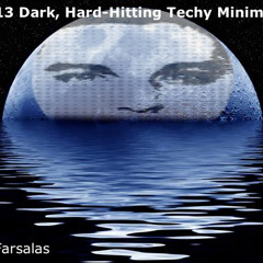 Fall 2013 Dark, Hard-Hitting Techy Minimal House Mix