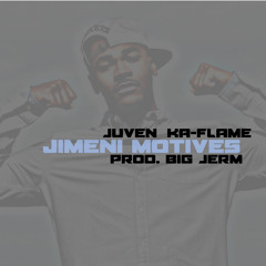 Juven Ft. Ka-Flame - Jimeni Motives (Prod. By Big Jerm)UNRELEASED DATA TAPE SINGLE