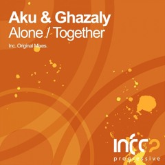 Aku & Ghazaly - Alone EP(Original Mix)