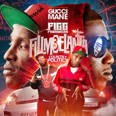 Gucci Mane & Figg Panamera - What Dat Iz ' (feat. Slice 9 & Young Greatness) (Fillmoelanta 3)