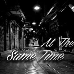 At The Same Time - Anthony Ducapo Ft. Steven Dennis (Prod. By Brilliant Music Studio)