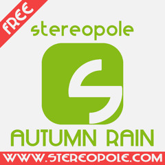 Stereopole - Autumn Rain (Full Edit)