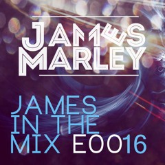 James In The Mix - E0016 [FREE MONTHLY PODCAST]