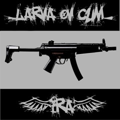 Larva ov cum Ira - track 1
