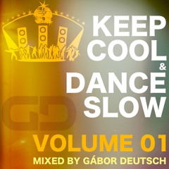 Keep Cool & Dance Slow vol.01