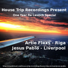 House Trip On Tour - Jesus Pablo & Artie Flexs - Liverpool To Riga - September 2013