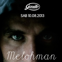 MELOHMAN & GRAN RESERVA @ GARITO CAFE 10.08.13