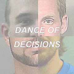 DANCE OF DECISIONS