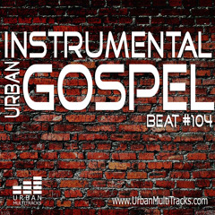 Instrumental Gospel Beat 104