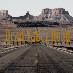 Dead Valley Road