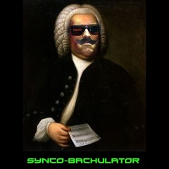 Synco-Bachulator (ReCirC Original) (FREE HQ Download)