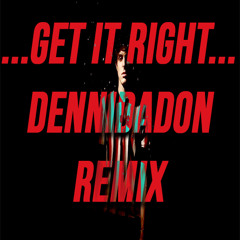 Left Boy - Get It Right (DenniDaDon Edit) FREE DOWNLOAD