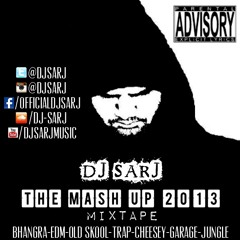 Dj Sarj - The Mash Up Mixtape