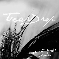Massive Attack - Teardrop (Dust Yard Remix)