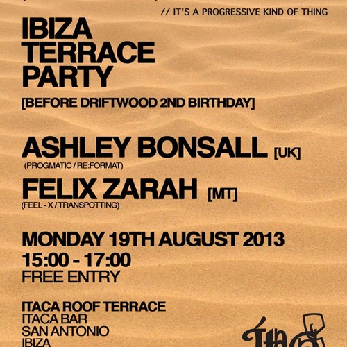 Progmatic LIVE from Itaca Roof Terrace, Ibiza - Ashley Bonsall (19.08.13)