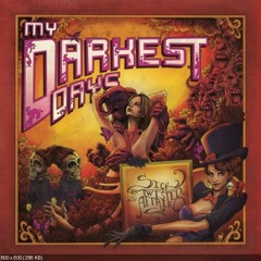 My Darkest Days - Sick And Twisted Affair, Feat. Nick Czarnick On Guitar