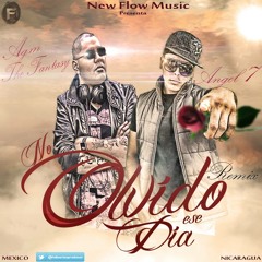 No Olvido Ese Dia "Remix" (Feat. AGM The Fantacy)