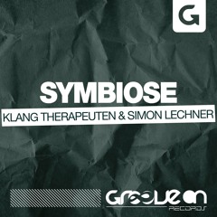 KlangTherapeuten & Simon Lechner - Symbiose (Original Mix)