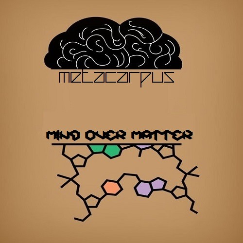Metacarpus - Mind Over Matter [CLIP]