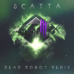Skrillex - Scatta (Dead Robot's Drumstep Bootleg)