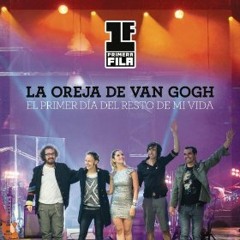 El Primer Día Del Resto De Mi Vida - La Oreja De Van Gogh (Harmonias)