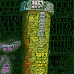 Drug Boy Anthem